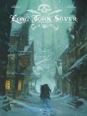 Long John Silver : édition intégrale. Vol. 1 - Mathieu Lauffray