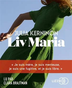 Liv Maria - Julia Kerninon