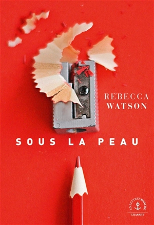 Sous la peau - Rebecca Watson