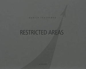 Restricted areas - Danila Tkachenko