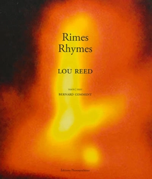 Rimes. Rhymes - Lou Reed