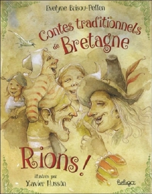 Contes traditionnels de Bretagne. Rions ! - Evelyne Brisou-Pellen