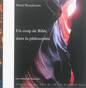 Un coup de Bible dans la philosophie - Henri Meschonnic