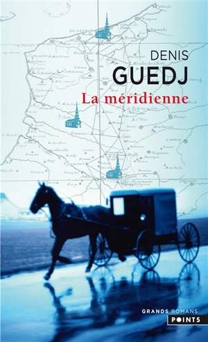 La méridienne - Denis Guedj