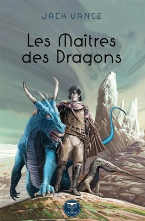 Les maîtres des dragons - Jack Vance