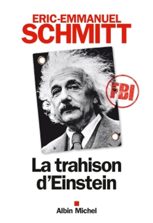 La trahison d'Einstein - Eric-Emmanuel Schmitt