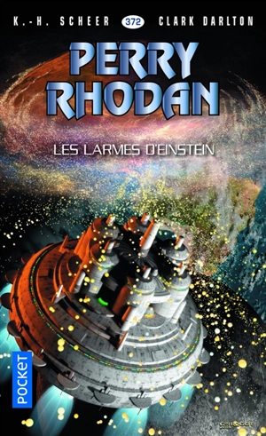 L'Armada infinie. Vol. 19. Les larmes d'Einstein - Karl-Herbert Scheer