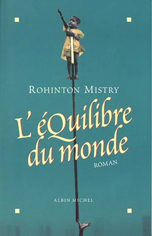 L'équilibre du monde - Rohinton Mistry