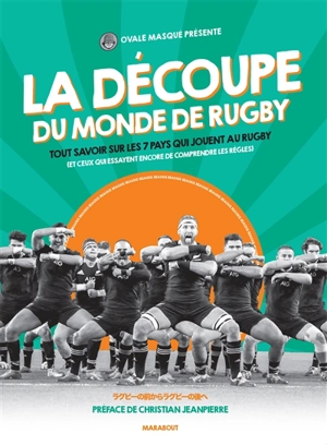 La découpe du monde de rugby : tout savoir sur les 7 pays qui jouent au rugby (et ceux qui essayent encore de comprendre les règles) - Ovale masqué