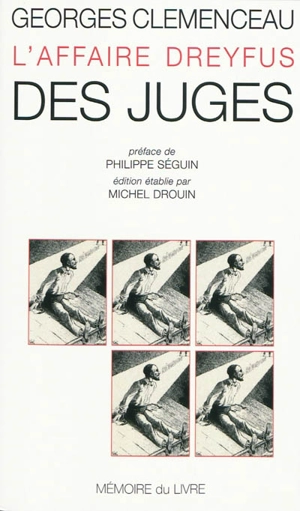 L'affaire Dreyfus. Vol. 4. Des juges - Georges Clemenceau