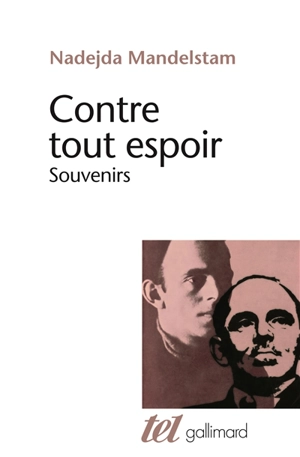 Contre tout espoir : souvenirs - Nadejda Mandelstam