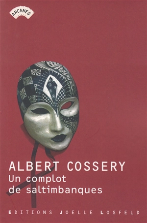 Un complot de saltimbanques - Albert Cossery