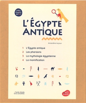 L'Egypte antique - Amandine Aujoux