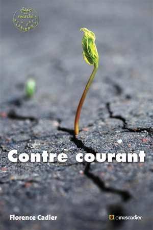 Contre courant - Florence Cadier