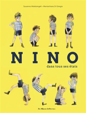 Nino dans tous ses états - Susanna Mattiangeli