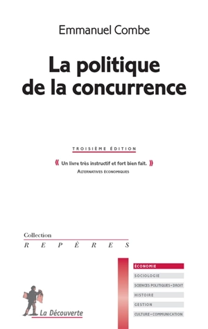 La politique de la concurrence - Emmanuel Combe