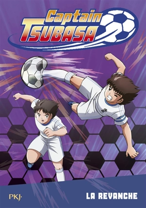 Captain Tsubasa. Vol. 5. La revanche - Michel Leydier