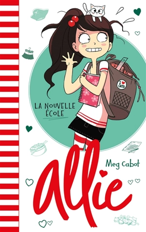 Allie. Vol. 2. La nouvelle école - Meg Cabot