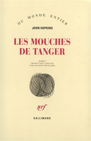 Les mouches de Tanger - John Hopkins