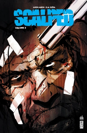 Scalped. Vol. 3 - Jason Aaron