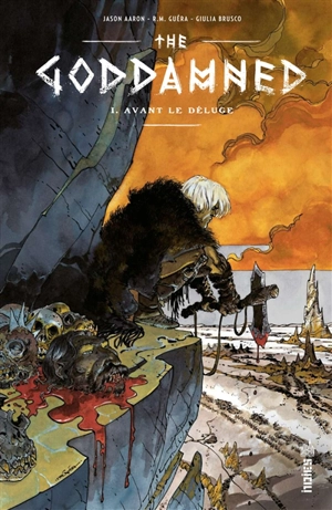 The goddamned. Vol. 1. Avant le déluge - Jason Aaron