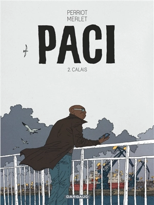 Paci. Vol. 2. Calais - Vincent Perriot