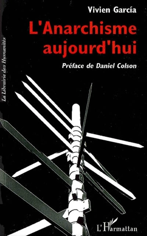 L'anarchisme aujourd'hui - Vivien Garcia