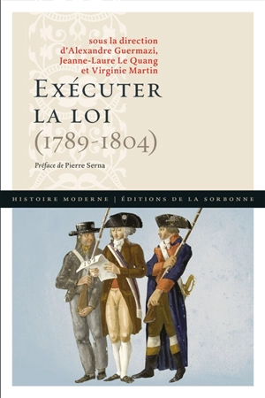 Exécuter la loi (1789-1804)