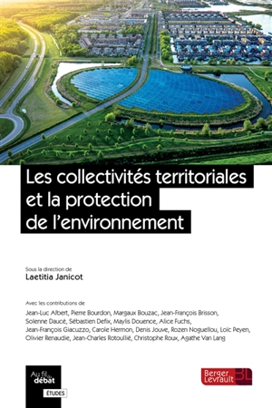 Les collectivités territoriales et la protection de l'environnement