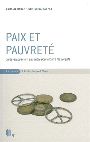 Paix et pauvreté : un développement équitable pour réduire les conflits - Coralie Bryant