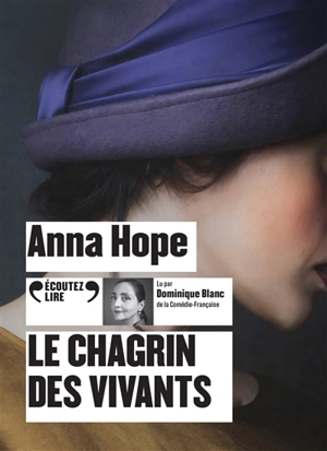 Le chagrin des vivants - Anna Hope