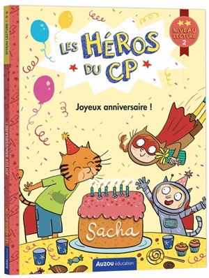 Les héros du CP. Joyeux anniversaire ! : niveau lecture 2 - Marie-Désirée Martins