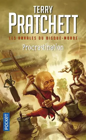 Les annales du Disque-monde. Procrastination - Terry Pratchett