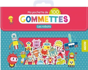 Les robots : ma pochette de 100 gommettes - Louise Anglicas