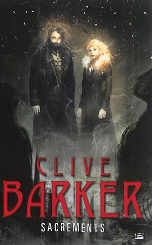 Sacrements - Clive Barker