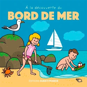 A la découverte du bord de mer - François Warzala