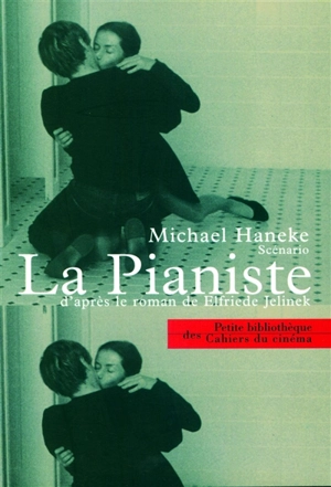 La pianiste : scénario - Michael Haneke