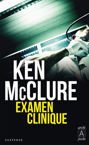 Examen clinique - Ken McClure