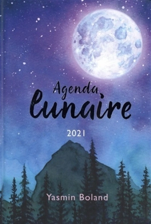 Agenda lunaire 2021 - Yasmin Boland