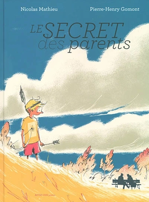 Le secret des parents - Nicolas Mathieu