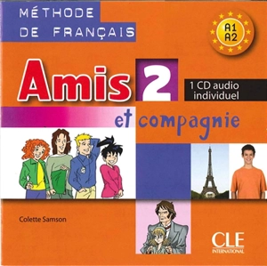 Amis et compagnie 2, méthode de français A1-A2 : CD audio individuel - Colette Samson