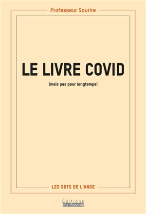 Le livre Covid (mais pas pour longtemps) - Professeur Sourire