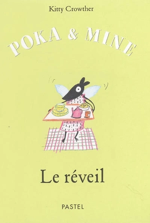 Poka et Mine. Le réveil - Kitty Crowther