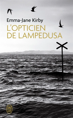 L'opticien de Lampedusa - Emma-Jane Kirby