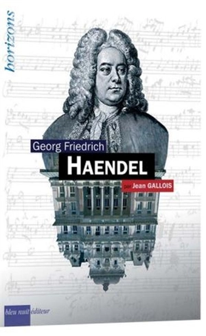 Georg Friedrich Haendel - Jean Gallois