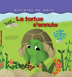 La tortue s'ennuie - Chadia Loueslati