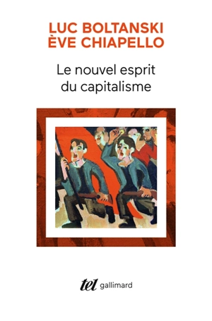 Le nouvel esprit du capitalisme - Luc Boltanski