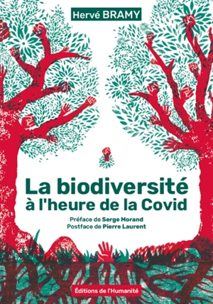 La biodiversité à l'heure de la Covid - Hervé Bramy