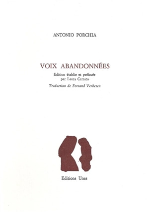 Voix abandonnées - Antonio Porchia