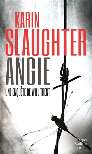 Une enquête de Will Trent. Angie - Karin Slaughter